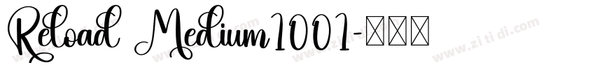 Reload Medium1001字体转换